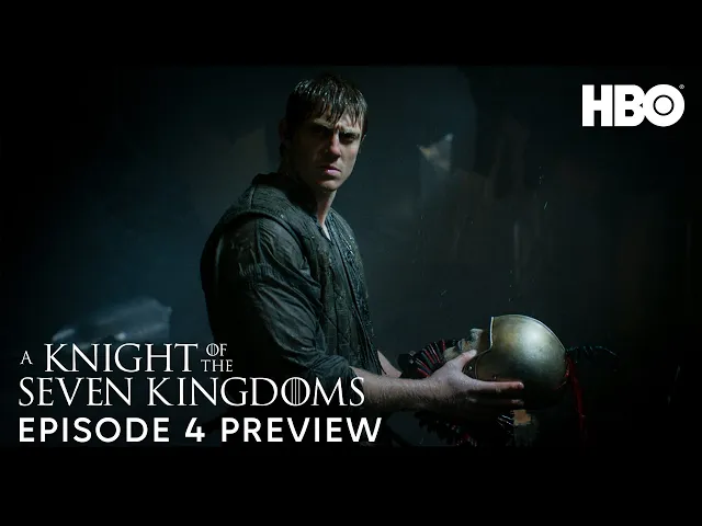 A Knight of the Seven Kingdoms | Episode 4 Preview | HBO Max