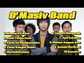 Lagu D'Masiv Band Full Album [ Band Paling Top Dari Dulu Hingga Sekarang ] 🎵🎵🎵