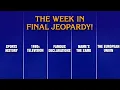 A Week in Final Jeopardy 25- 25 JEOPARDY