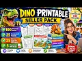 Dino Printable Seller Pack Review 2026 125 Ready-Made Dinosaur Printables Commercial Use Rights