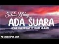 Download Lagu Ada Uang Ada Suara - Ocha Shaptriasa Ft Yanti Wuwur (Lirik) Lagu Timur Terbaru 2024