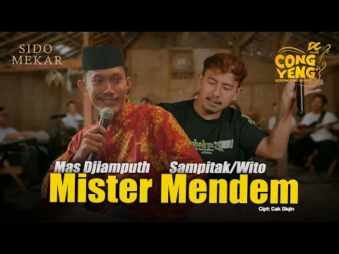 Video Thumbnail: SAMPITAK/WITO FT MAS DJIAMPUTH - MISTER MENDEM | DC.CONGYENG (OFFICIAL LIVE MUSIC VIDEO) | DC MUSIK