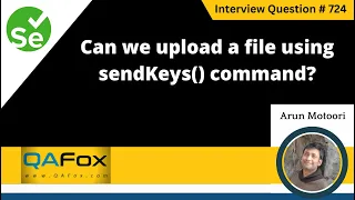 Can we upload a file using sendKeys command Selenium Interview Question