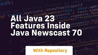 all java 23 features inside java newscast 70