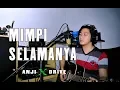 Download Lagu Anji X Drive | Mimpi Selamanya | Cover by Anton Ferdian