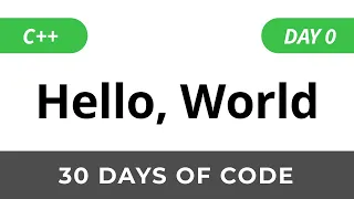 Day 0 Hello World - 30 Days of Code HackerRank Solutions