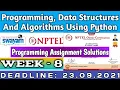 NPTEL Programming Data Structures and Algorithm Using Python week 8 programming Ans with code link