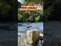 Lagu Giram Payang, Sungai Pujungan #explore #explorepage #naturelovers #indonesia #extreme #kaltara