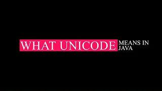 What Unicode means in Java