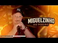 Download Lagu CD PROMOCIONAL:MIGUELZINHO DO PISEIRO