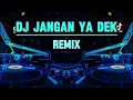 Download Lagu Ayu Ting Ting Dj jangan ya dek remix | Ageng keyboard