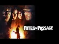 Rites of Passage 2012 Trailer - Magnolia Selects
