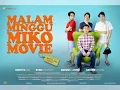 Download Lagu FILM KOMEDI TERBARU 2021 || MALAM MINGGU MIKO FULL MOVIE