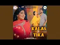 Download Lagu Kalas Ka Tika