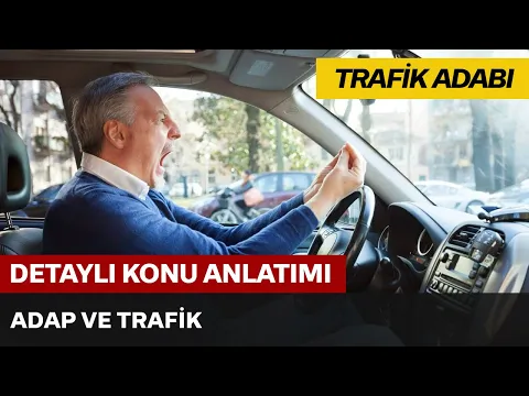 Trafik Adabı / Adap ve Trafik