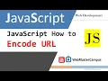 JavaScript How to Encode URL