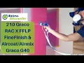 210 Graco RAC X FF LP FineFinish Air-assisted Airless Graco G40 Demonstration ONLY