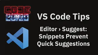 VS Code tips Enabling quick suggestions inside snippets