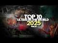 Top-10 Ultras of 2025 | Official trailer |