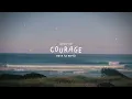 courage - wave to earth | sped-up
