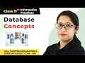 Class 11 Informatics Practices Chapter 7 Database Concepts Full Chapter Explanation Code 065