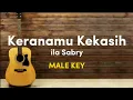 Download Lagu Keranamu Kekasih - ila sabry ( akustik karaoke | Male key )