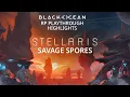 2026 Stellaris Vish Kinah Savage Spores