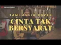 Download Lagu cinta tak bersyarat Element ( tami aulia cover )