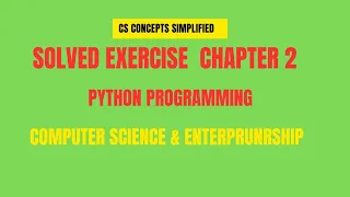 Computer Science Entrepreneurship for class 11 Chapter 2 Exercise Solution