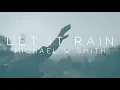 Download Lagu Michael W. Smith - Let It Rain ft. Alex Seeley