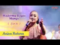 Download Lagu Hadirmu Bagai Mimpi (Lirik)  ||  by Anissa Rahma  ||  Musik : New Safita  || Video @Geyong Motovlog