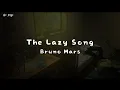 Download Lagu The Lazy Song - Bruno Mars ( speed up ) lyrics