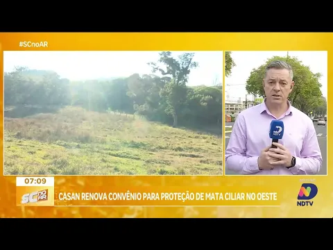 Casan renova convênio para proteção de mata ciliar no Oeste Catarinense