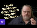 Coding Shorts Custom Property Validation with FluentValidation