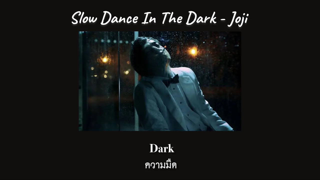 Joji - Slow Dancing In The Dark [THAISUB|แปลเพลง]