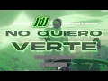 Lagu No Quiero Verte [JdJ]