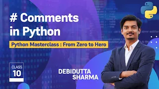 Python s Secret Weapon Mastering Comments Like a Pro Comments in Python Python Masterclass - 10