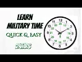 Learn Military Time Quick Easy