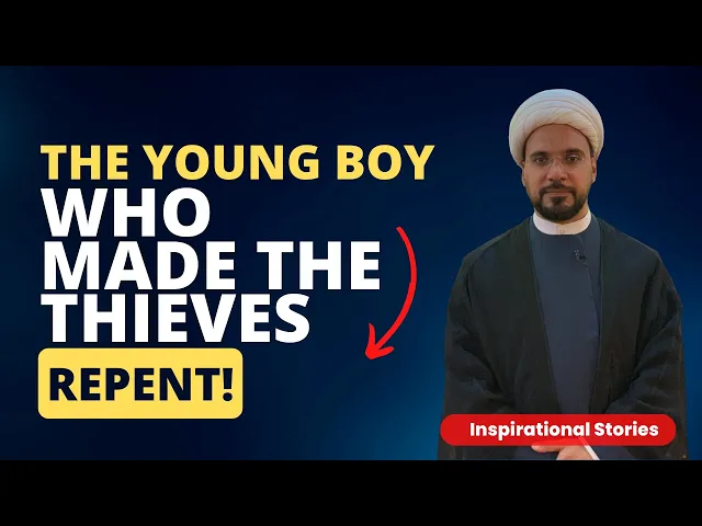 ⁣The Young Boy Who Made The Thieves Repent! Inspirational Stories!