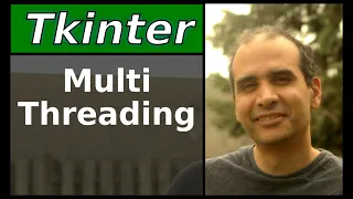 Tkinter - Multithreading