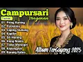 Download Lagu ALBUM TERGAYENG 2025 ‼️ SRAGENAN CAMPURSARI KOPLO FULL BASS 1 JAM NGELINGAKE NALIKA JAMAN SEMONO