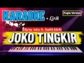 Download Lagu JOKO TINGKIR NGOMBE DAWET KARAOKE