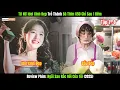 Download Lagu [Review Phim] Idol Xinh Đẹp Biến Thành Bà Thím U50 Chỉ Sau Một Đêm | Ngôi Sao Rắc Rối Của Tôi | 1-8