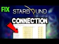 Starbound - How to Fix Connection Issues