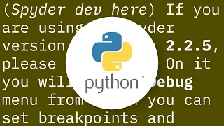 How to use the debugging tool in Spyder for python scripts