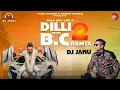 Download Lagu DILLI SE HU BC 2 Club Remix DJ Janu | Star Boy LOC | G Skillz | Weez Muzic