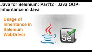 Java for Selenium Part12 What is Inheritance in Java Usage of Inheritance in Selenium