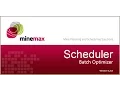 Minemax Scheduler Batch Optimizer