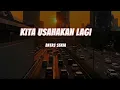 Download Lagu Batas Senja - Kita Usahakan Lagi | Lirik Lagu Terbaru Viral 2025