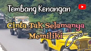 tembang kenangan cinta tak selamanya memiliki cover cipt pance f pondaag 